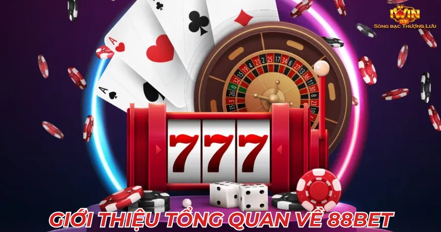 Giới thiệu tổng quan về 88BET