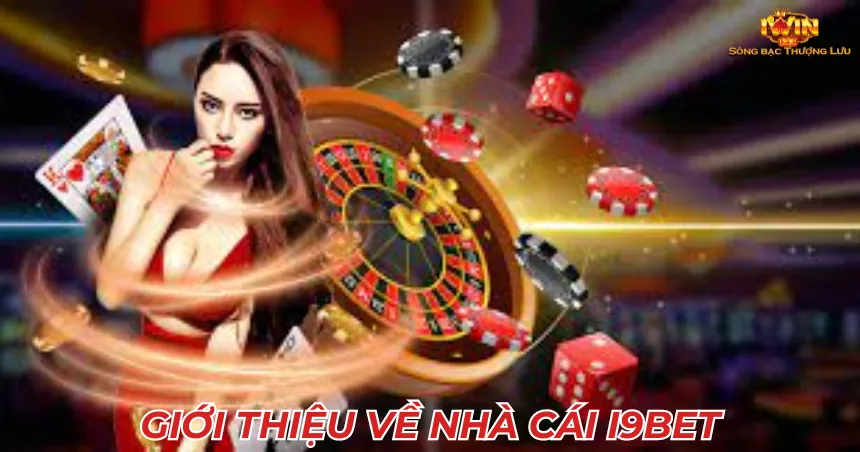 Giới thiệu về nhà cái i9Bet
