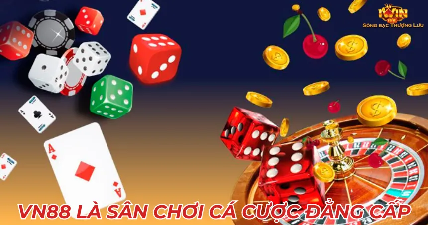 VN88 là sân chơi cá cược đẳng cấp